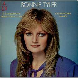 Bonnie Tyler : It's a Heartache (EP)